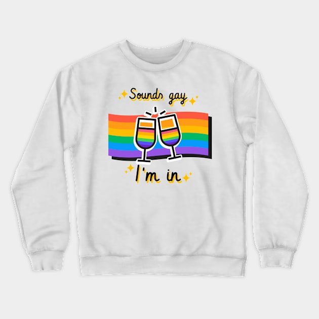 SoundsGay Crewneck Sweatshirt by Celebrate your pride